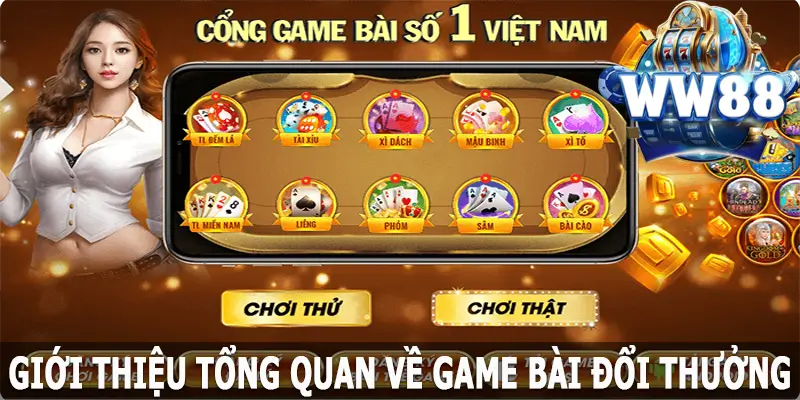 Giới thiệu tổng quan thông tin game bài đổi thưởng WW88