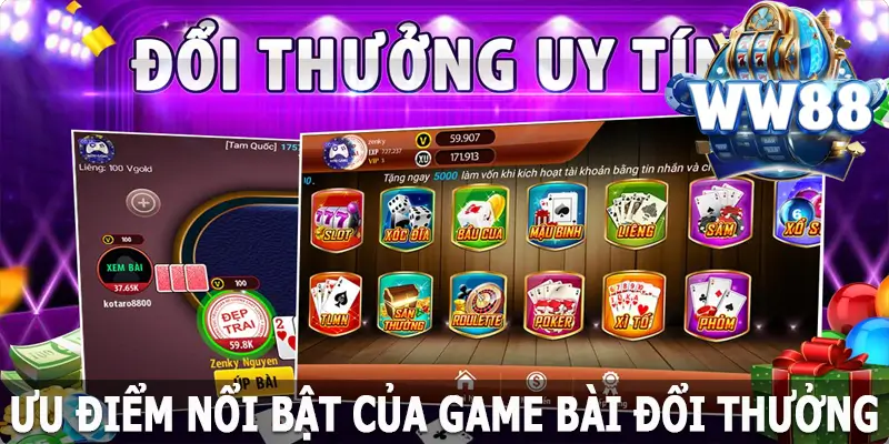 Những ưu điểm nổi bật vượt trội của game bài đổi thưởng WW88